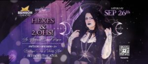 Shinjuku Strays Cabaret Presents: HEXES & 2.OHS!